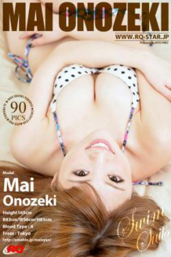 [RQ-STAR] NO.00788 Mai Onozeki 小野关舞 Swim Suits 写真集