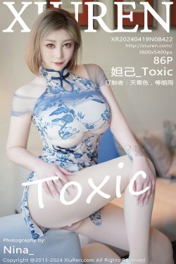 [秀人XiuRen] 2024.04.19 No.8422 妲己_Toxic